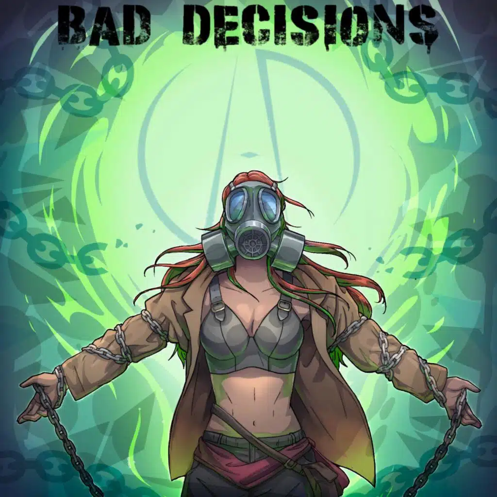 Bad Decision (feat. Ananken)