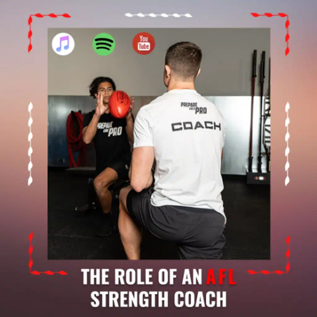 #141 - What is an AFL Strength & Conditioning Coach