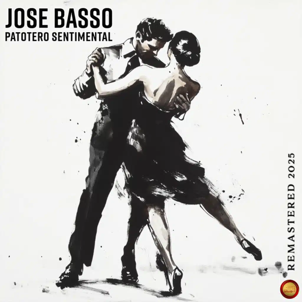 Patotero Sentimental (Remastered 2025)