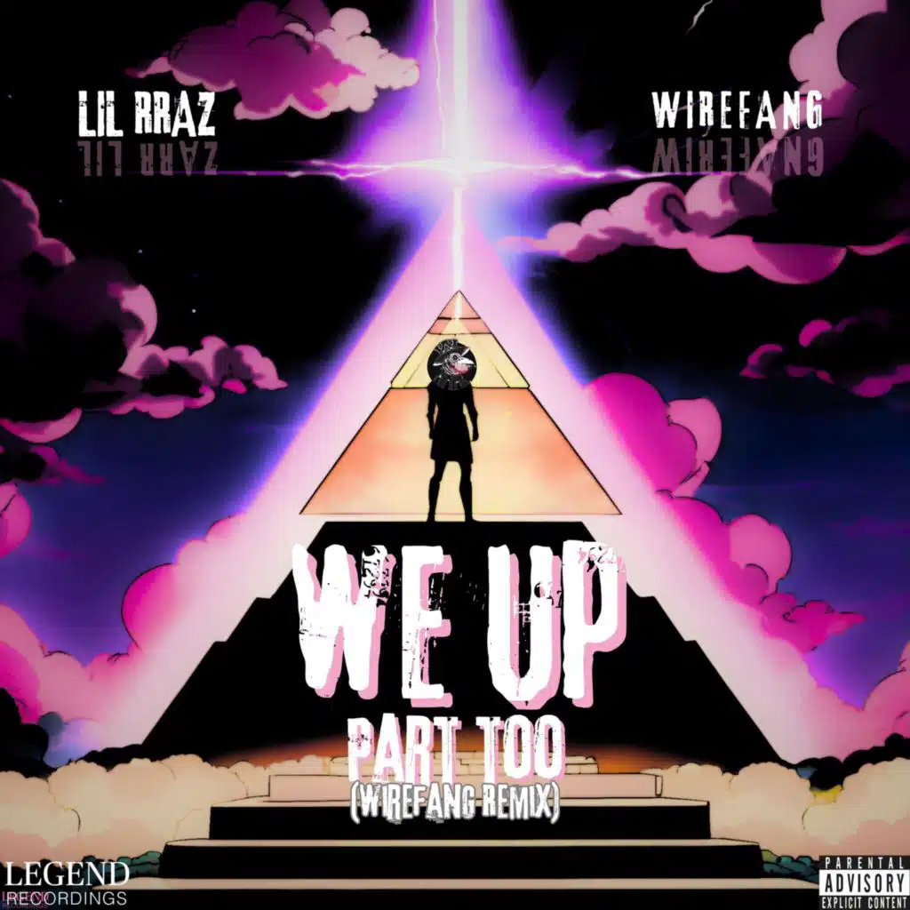 We Up Part Too (WireFang Remix)