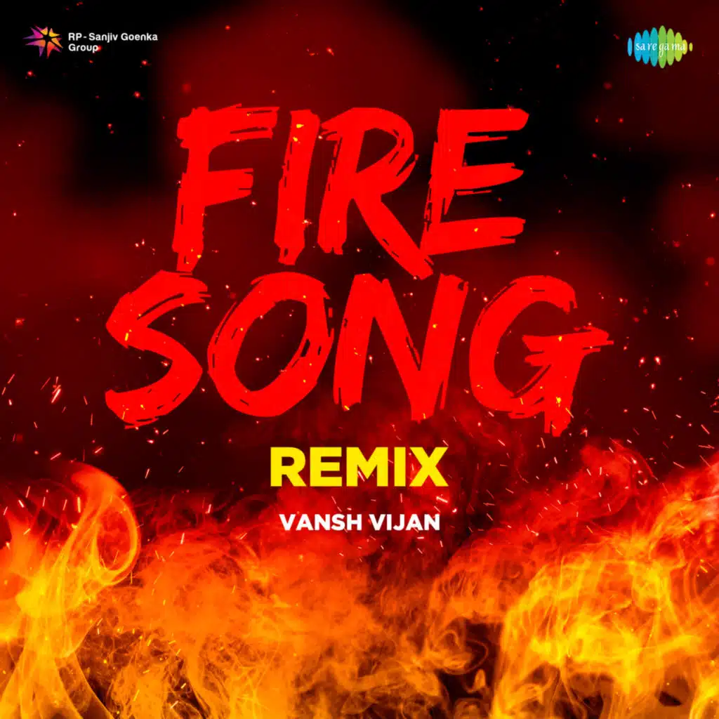 Fire Song (Remix)