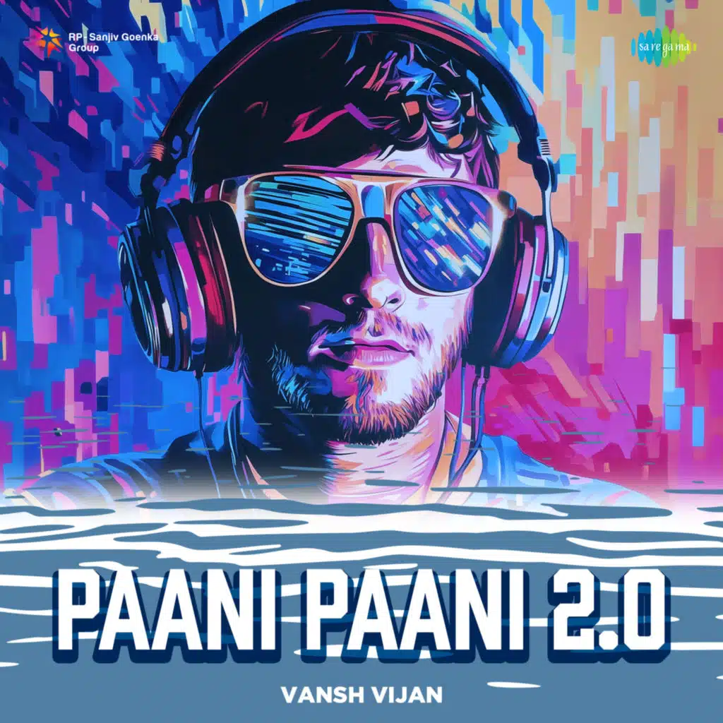Paani Paani 2.0 (feat. Vansh Vijan)