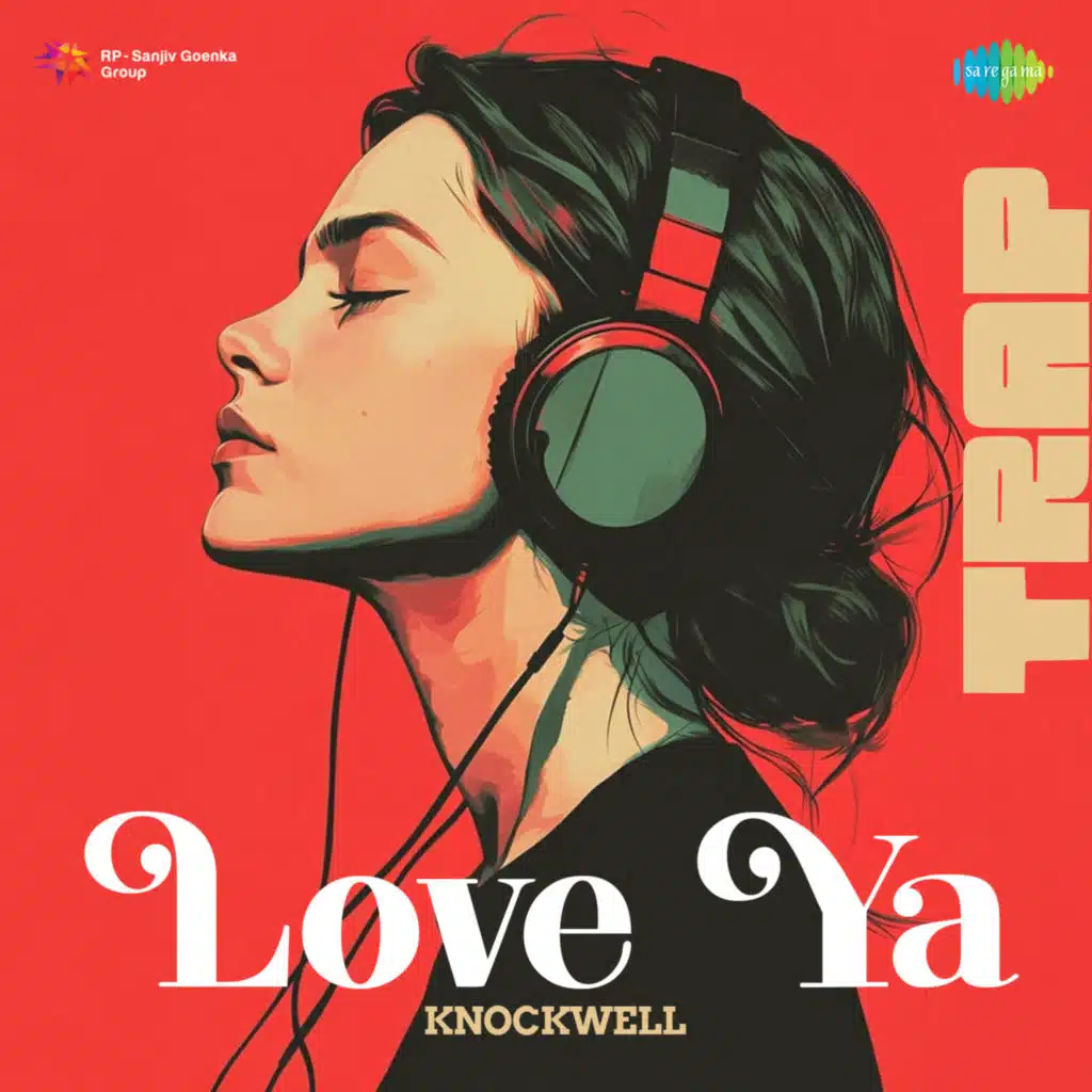Love Ya (Trap) [feat. Knockwell]