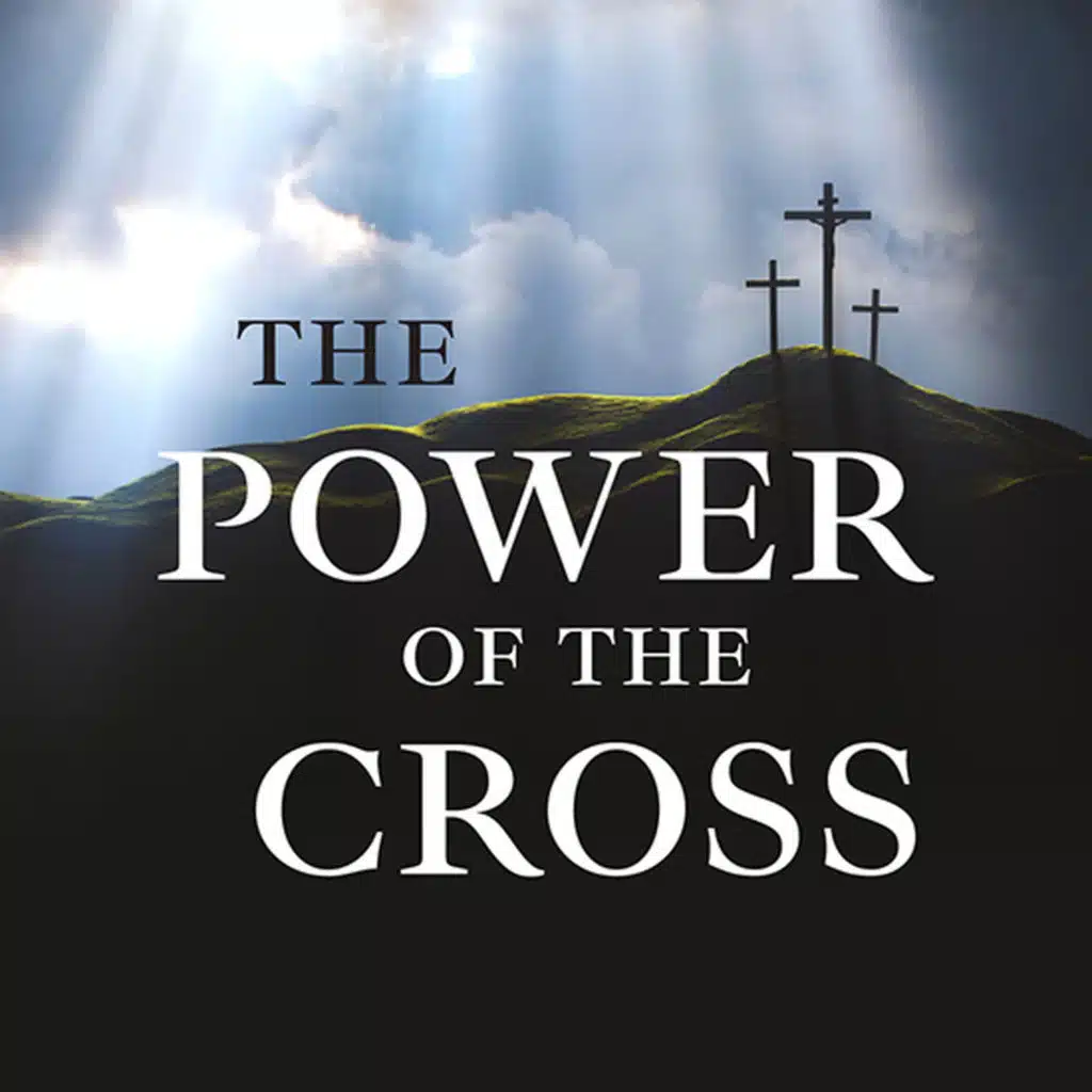 Power of the Cross