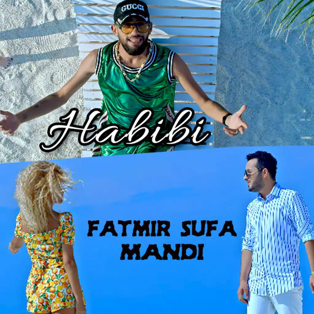 Habibi (feat. Fatmir Sufa)