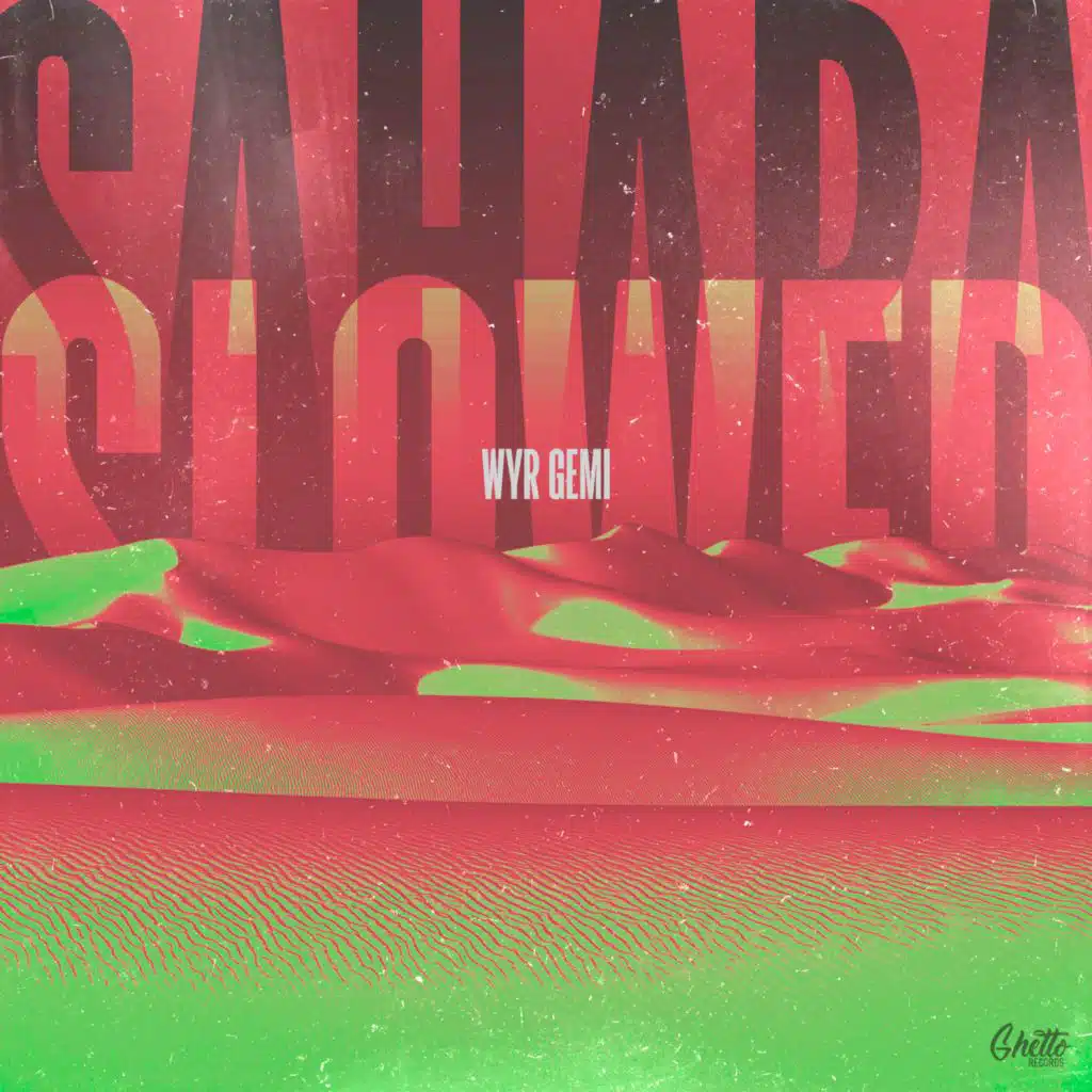 SAHARA (Slowed)