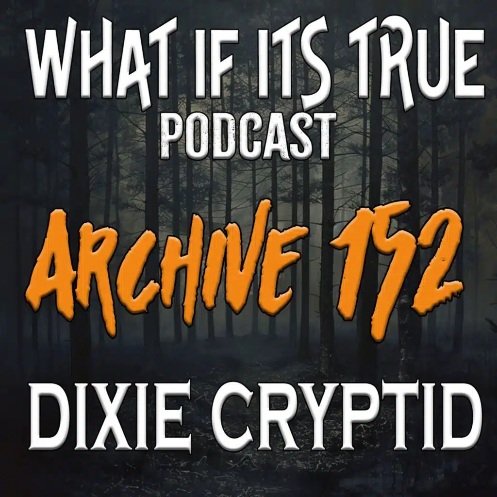 Archive 152 Paranormal and Bigfoot