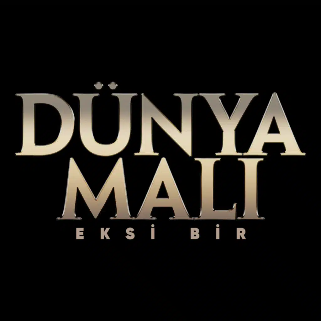 Dünya Malı (Dünya Malı Eksi Bir Soundtrack)