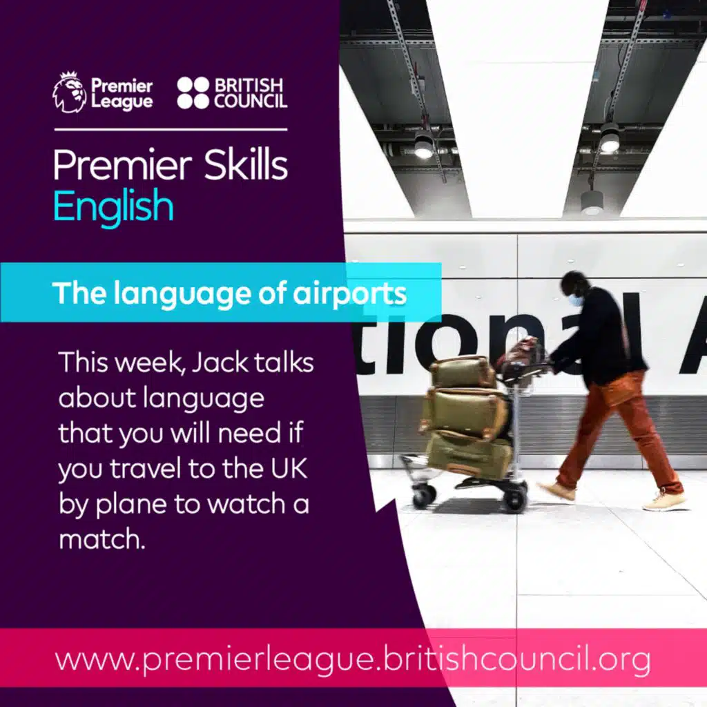 English for fans visiting the UK - The language of airports