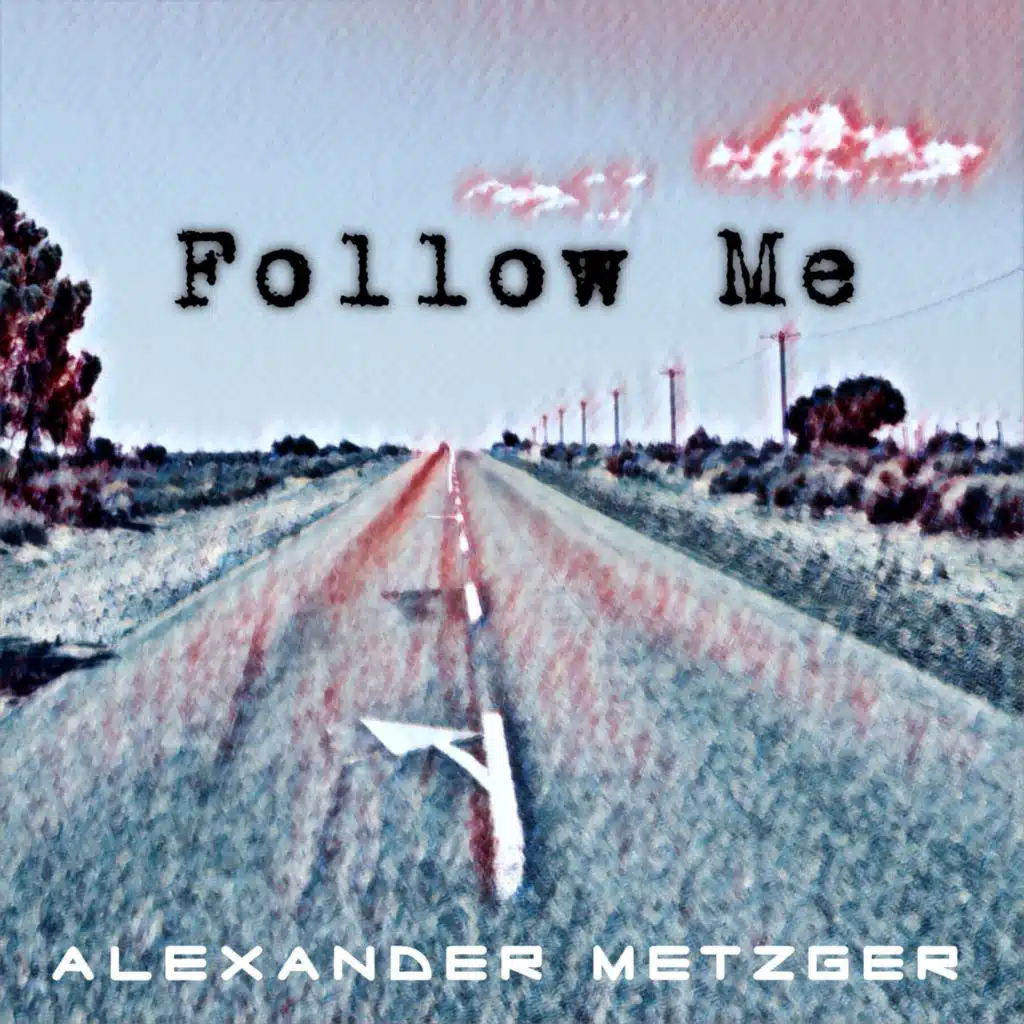 Follow Me (Alex Butcher Mix)
