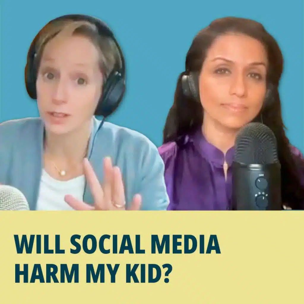 212: ENCORE: Will Social Media Harm My Kid?