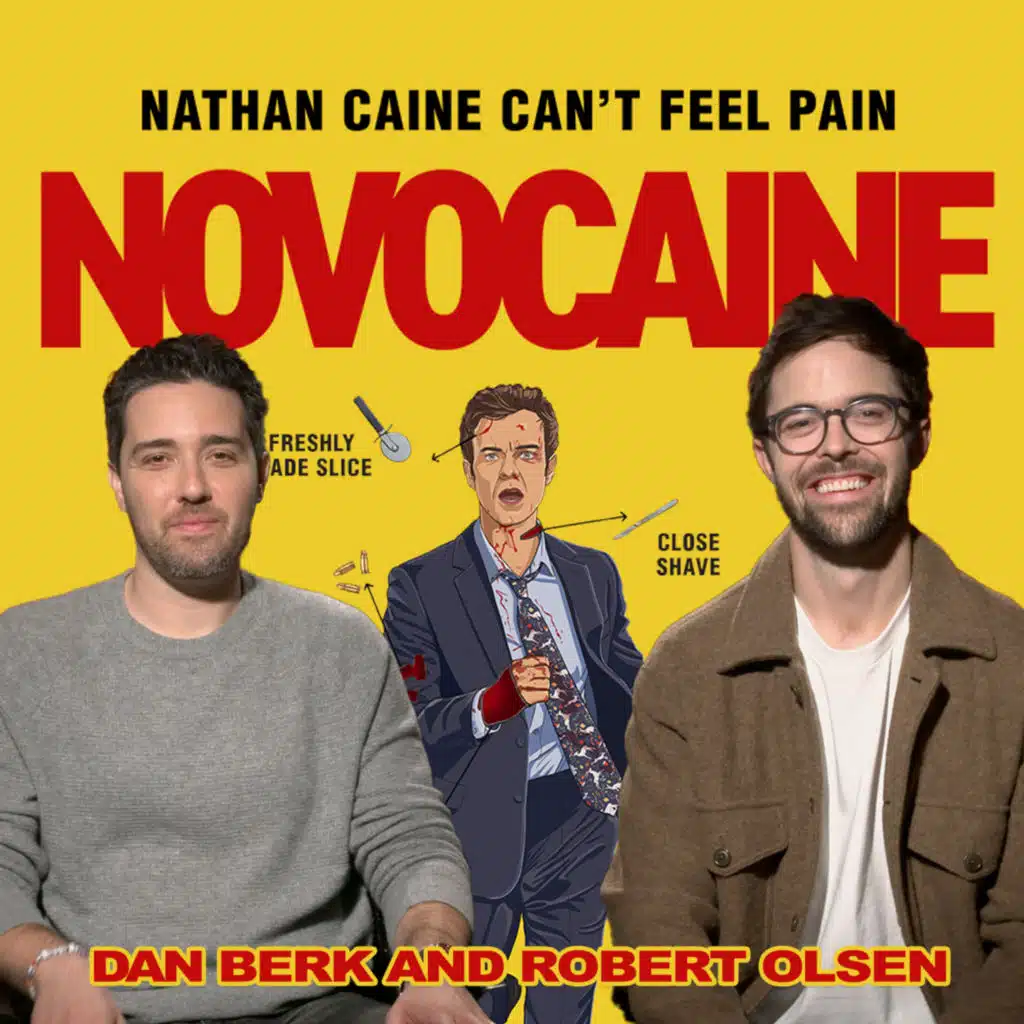 Novocaine Directors Dan Berk & Robert Olsen – WHAT A BLAST! 🚀