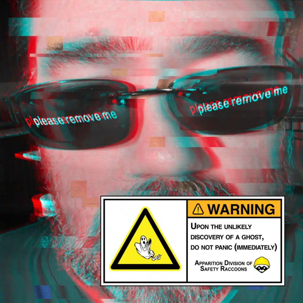 Upon the Unlikely Discovery of a Ghost, Do Not Panic (Immediately)