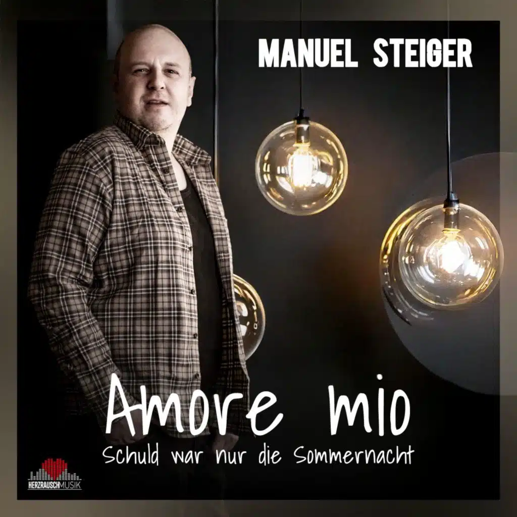 Amore mio - Schuld war nur die Sommernacht