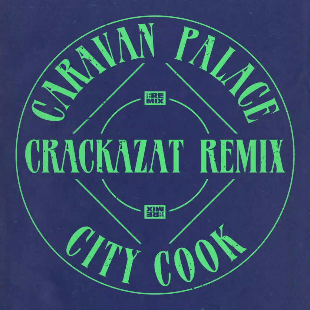 City Cook (Crackazat Remix)