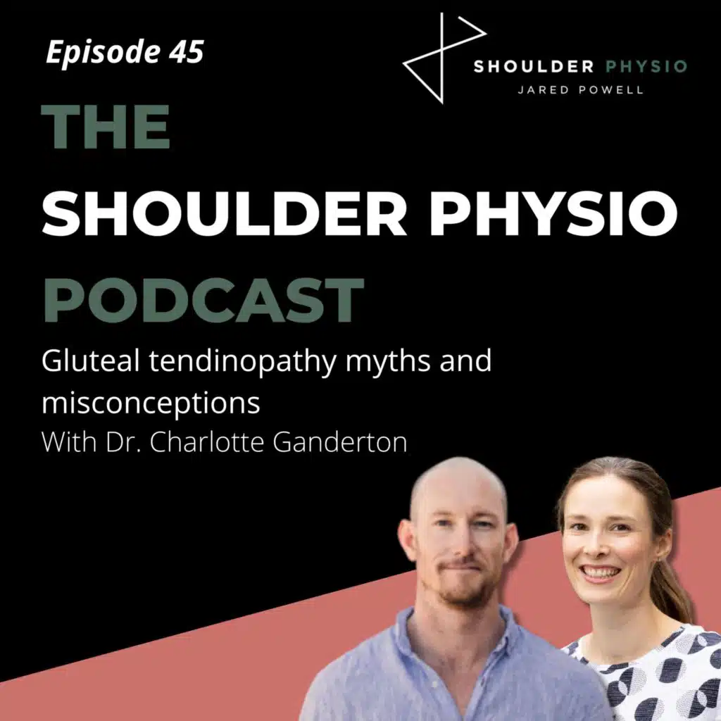 #45: Gluteal tendinopathy myths and misconceptions with Dr. Charlotte Ganderton