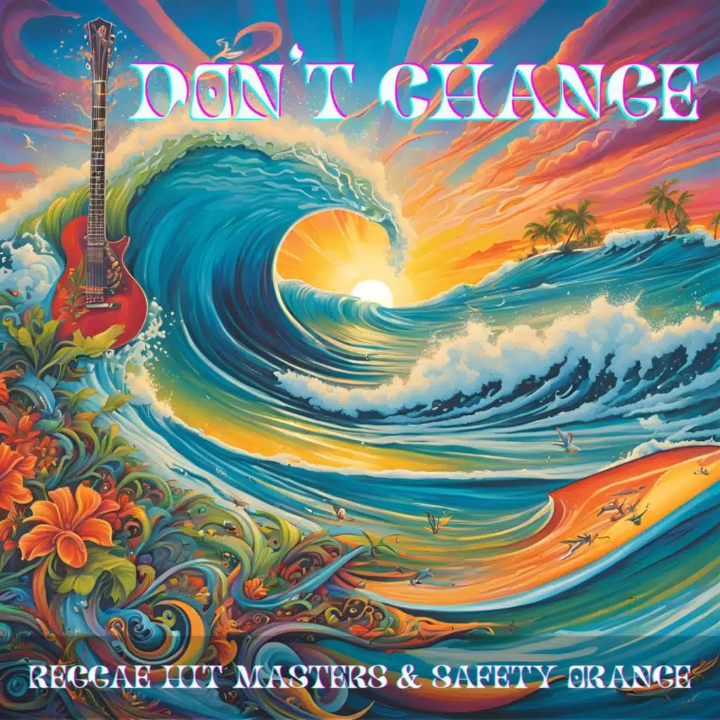 Don't Change