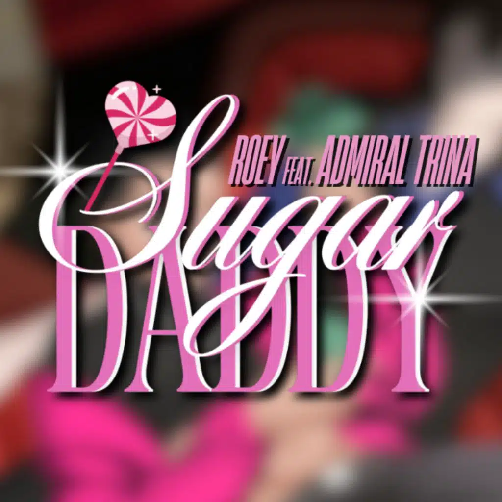 Sugar Daddy (feat. Admiral Trina)