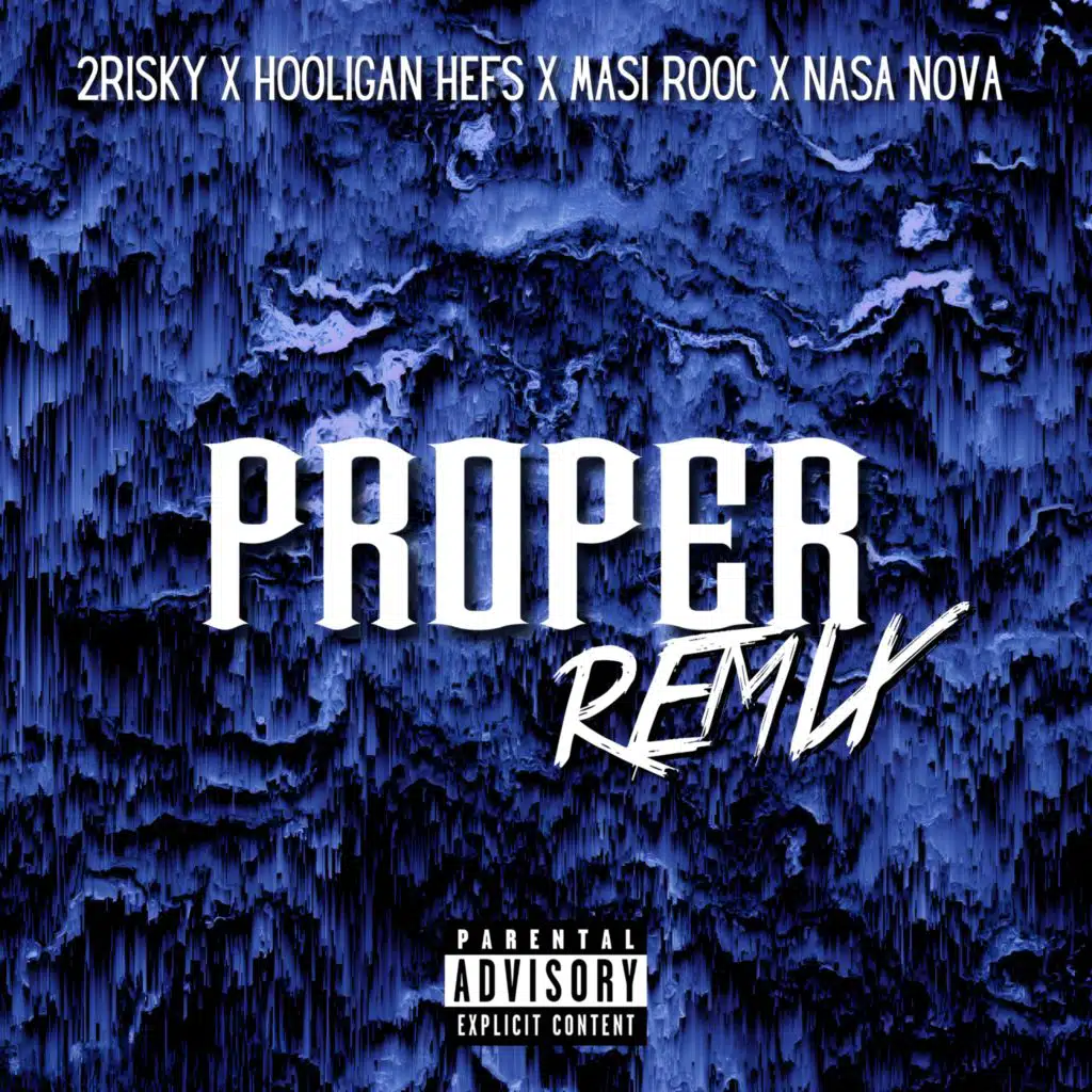 PROPER Remix