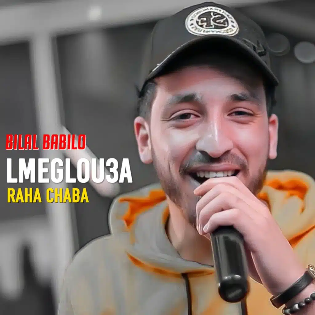 Lmeglou3a Raha Chaba