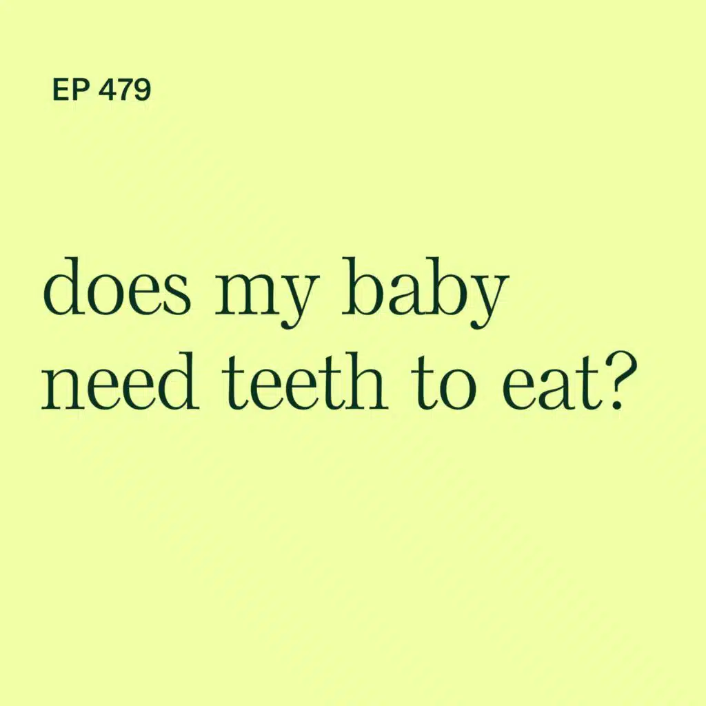 Does My Baby Need Teeth to Eat?