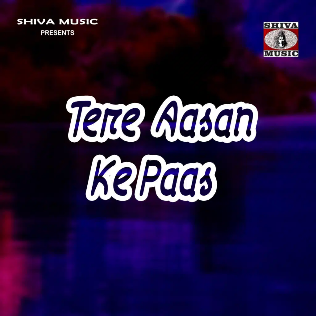 Tere Aasan Ke Paas