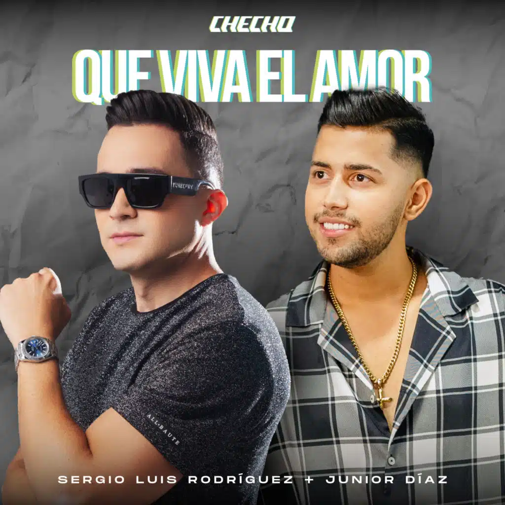 Sergio Luis Rodríguez & Junior Diaz