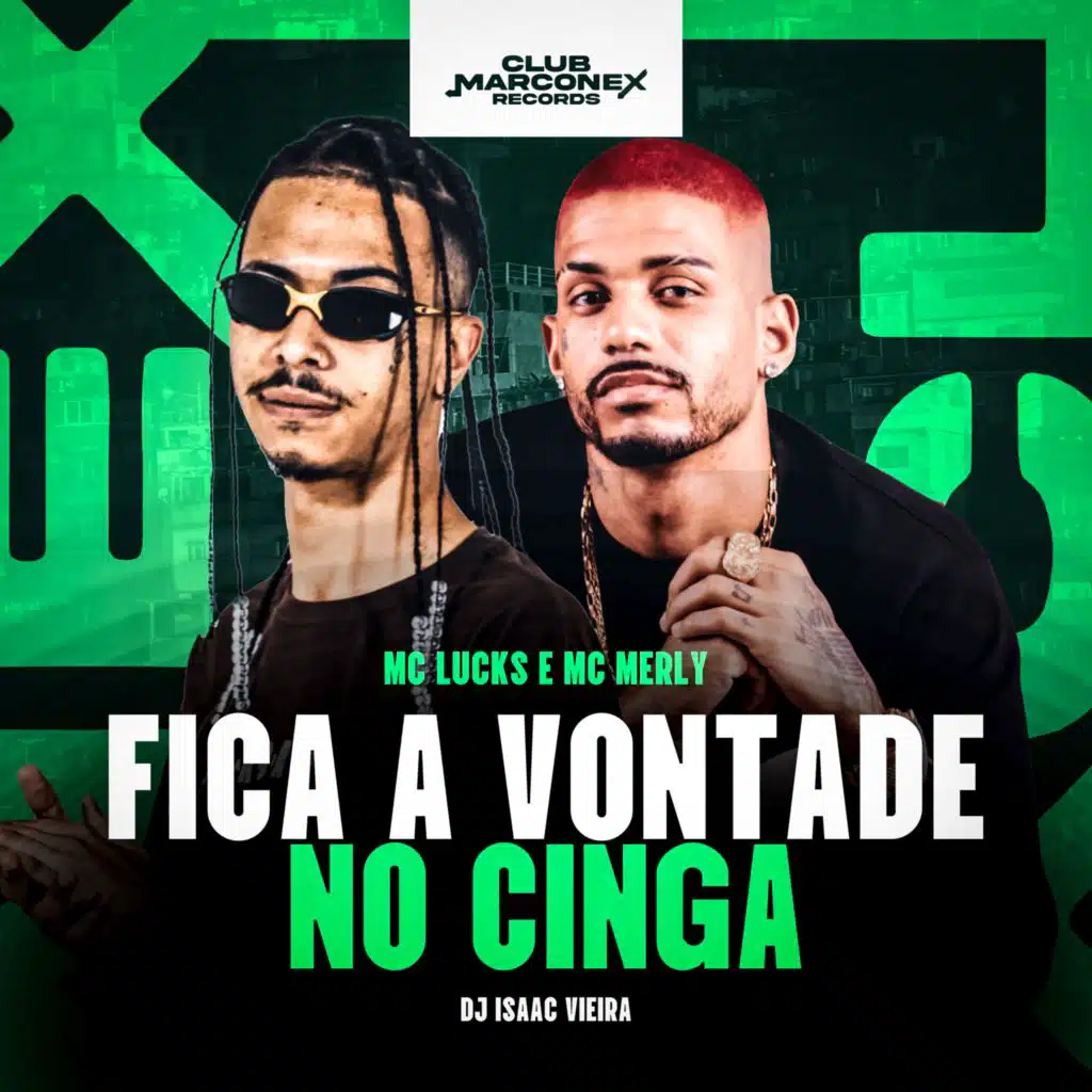 Fica à Vontade no Cinga (feat. DJ Isaac Vieira)