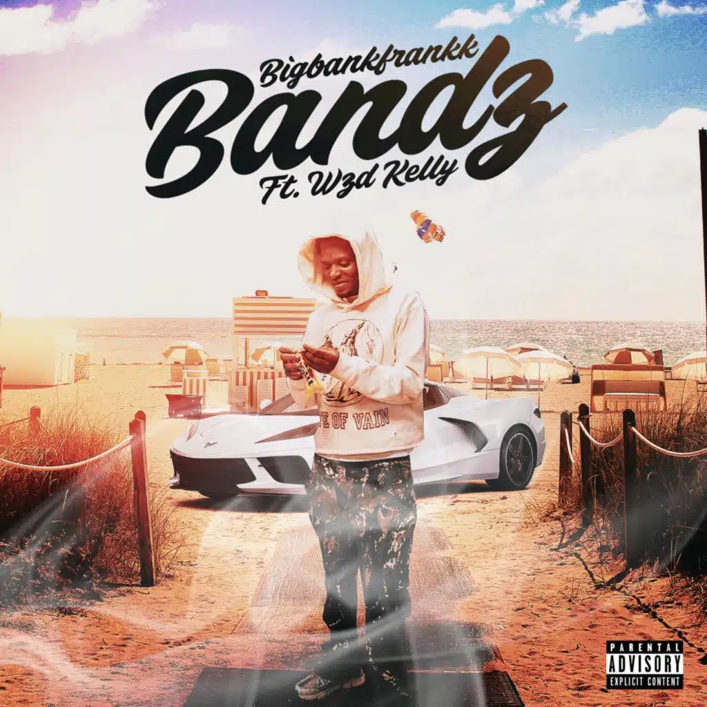 Bandz (feat. WzdKelly)