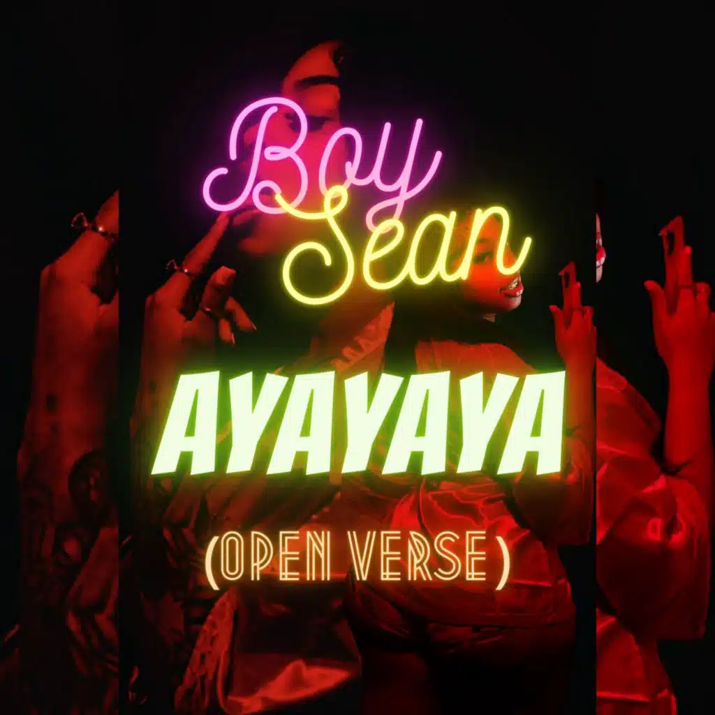Ayayaya (Open Verse)