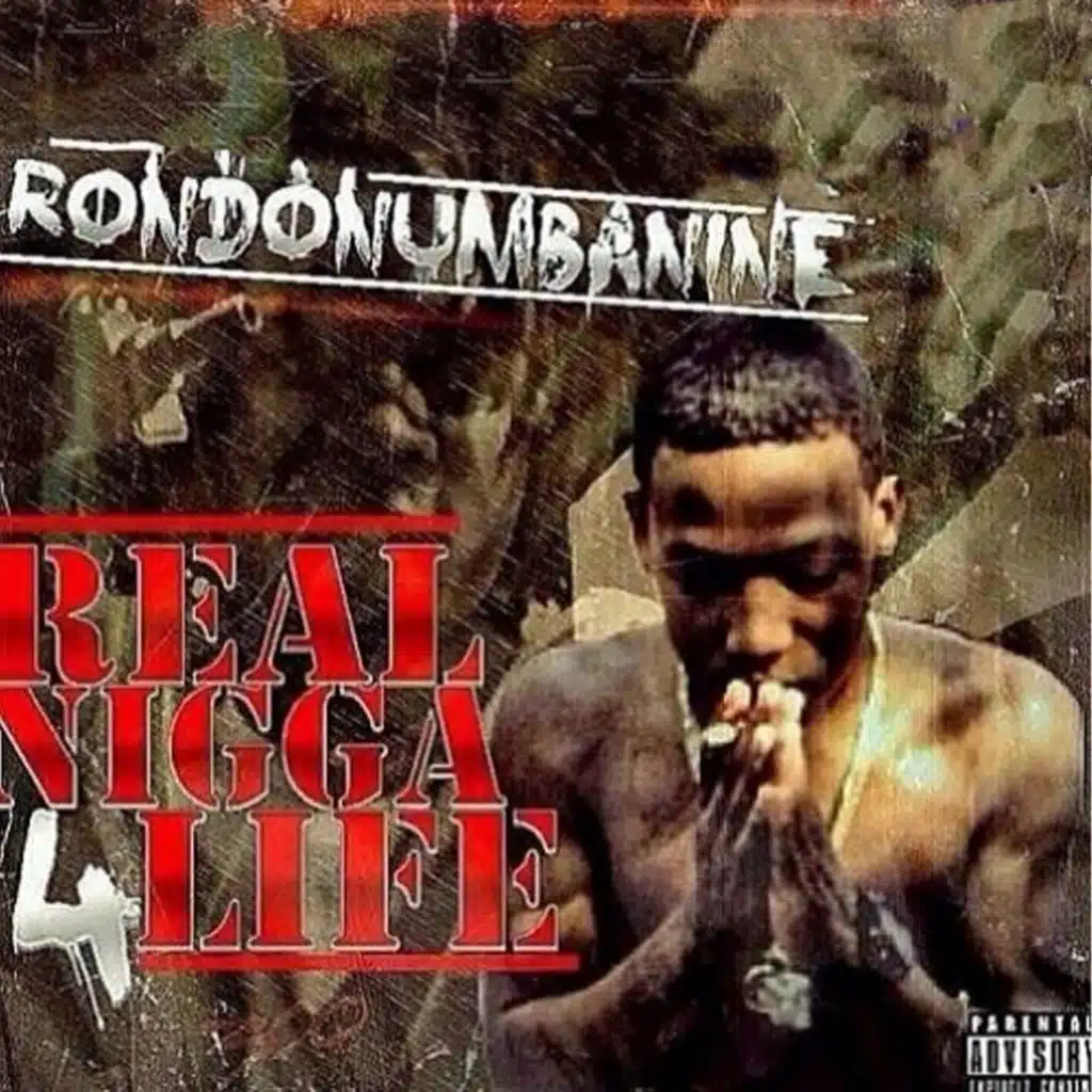 Real Nigga 4 Life