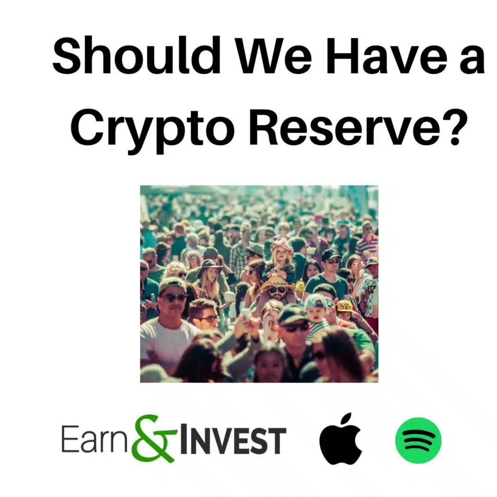 615. Should We Have a Crypto Reserve? Community Episode