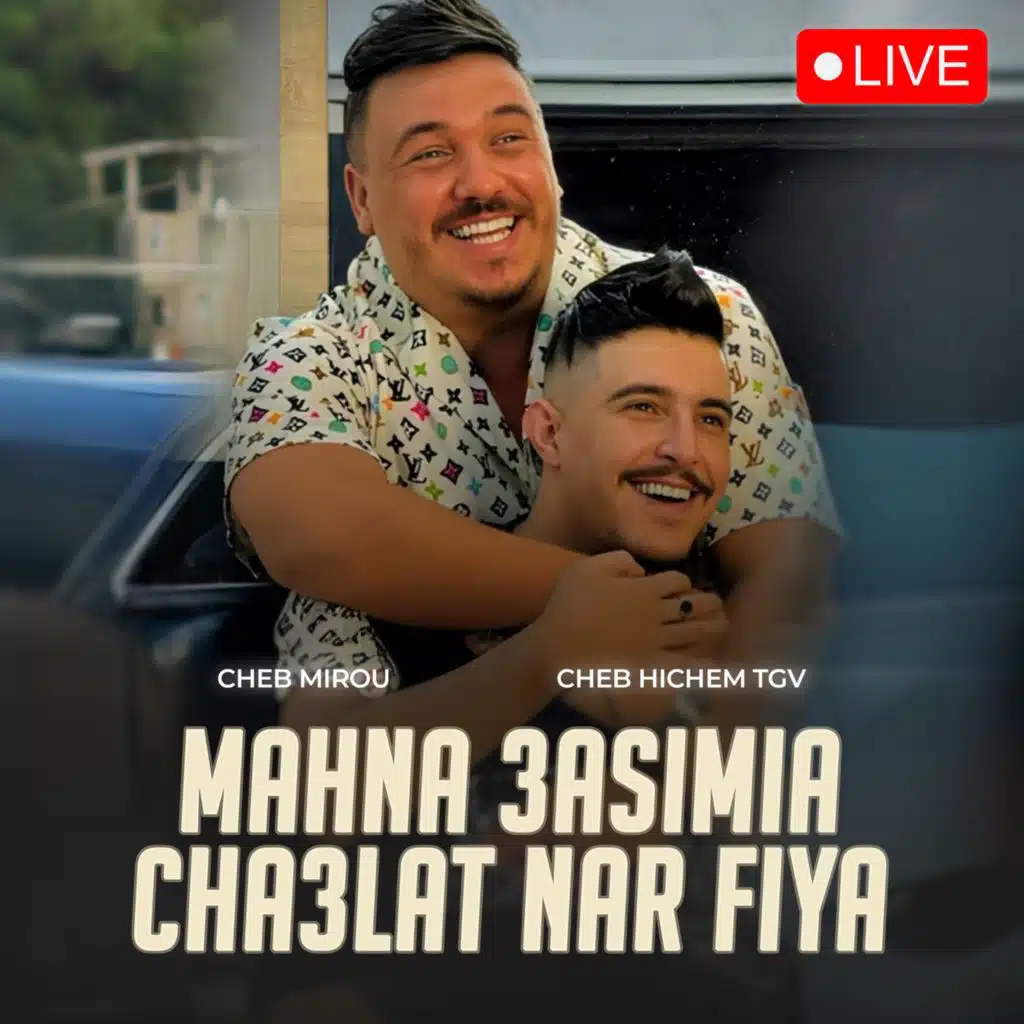 Cheb Hichem Tgv & Cheb Mirou