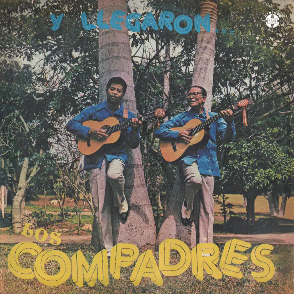 Y Llegaron... Los Compadres