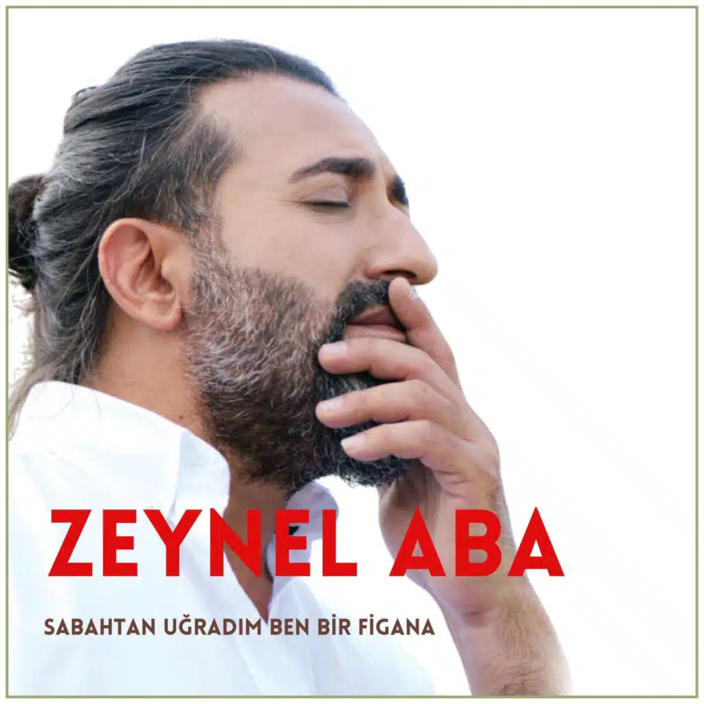 Sabahtan Uğradım Ben Bir Fiğana