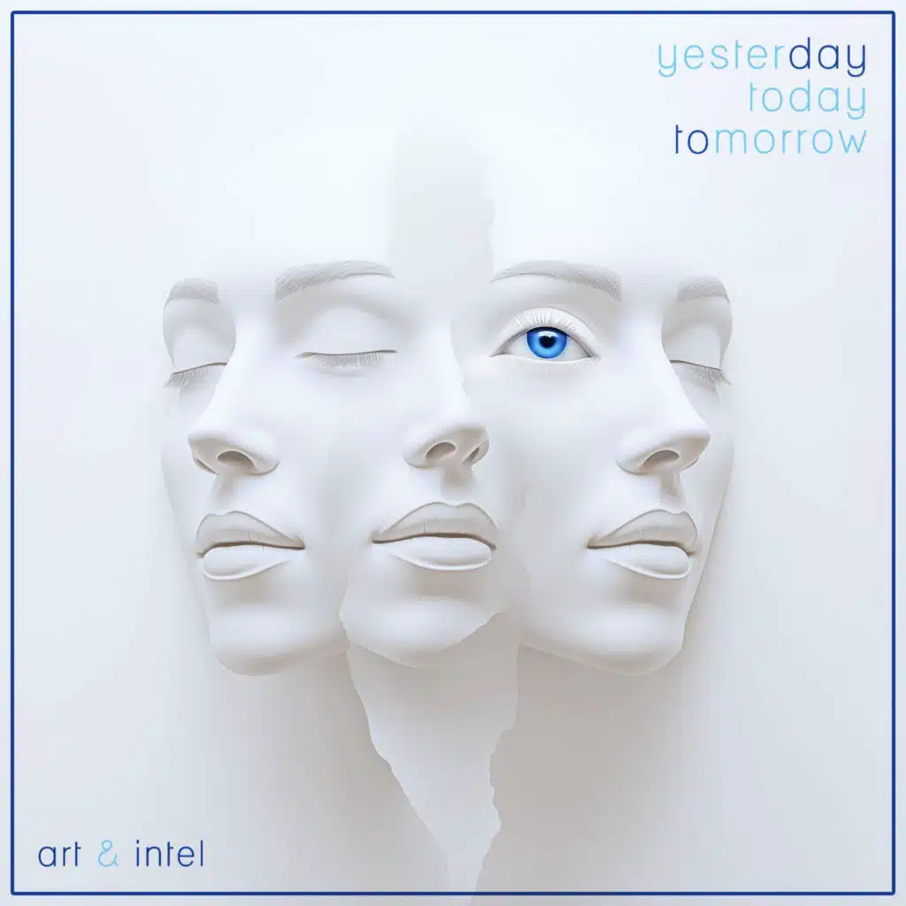 Yesterday, Today, Tomorrow