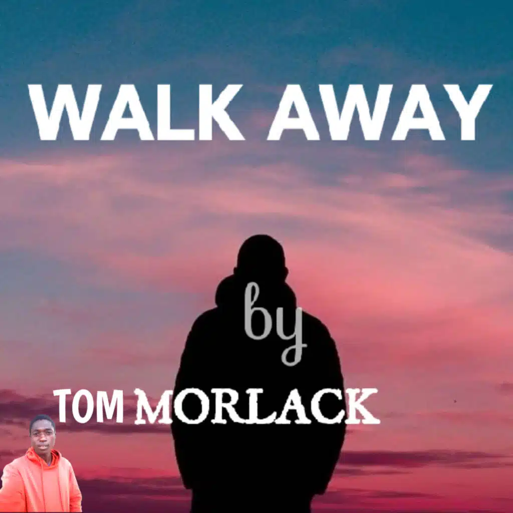 WALK AWAY