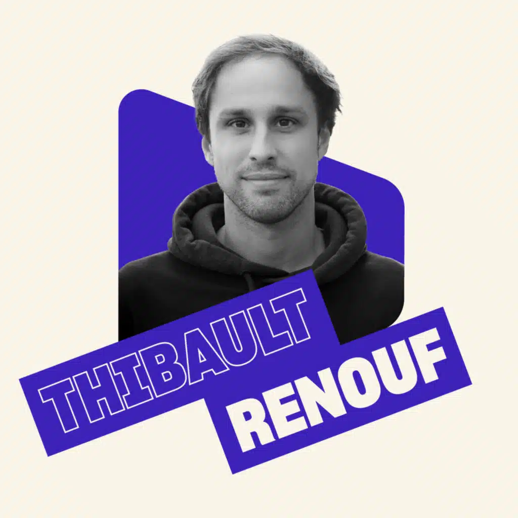 Comment se positionner en tant qu’expert de son marché pour faire cartonner son produit (Thibault Renouf, Partoo) - #103