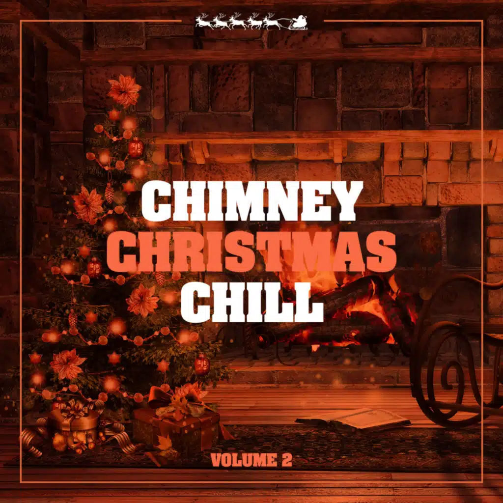 Chimney Christmas Chill, Vol. 2