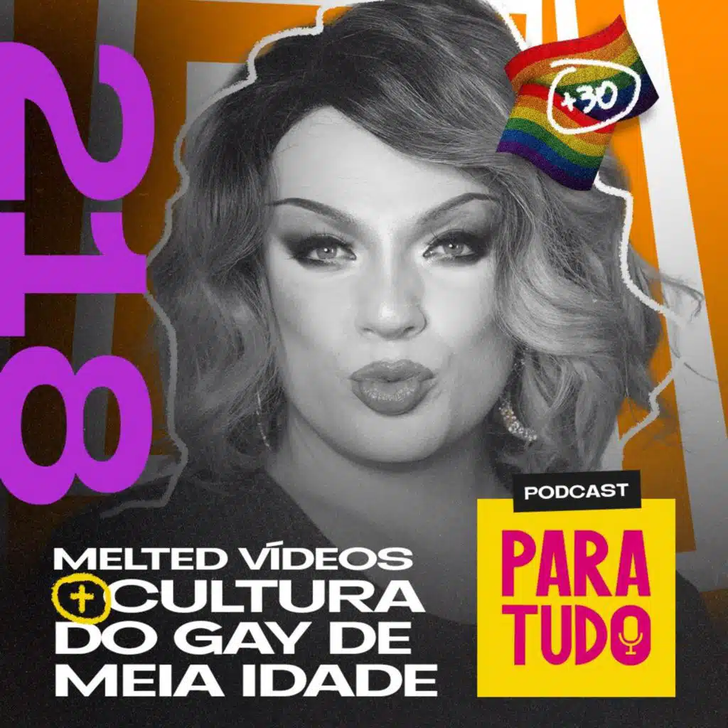 #218 - Cultura do gay de meia idade