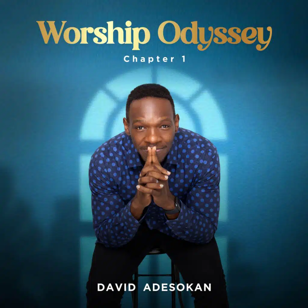 Worship Odyssey Chapter 1