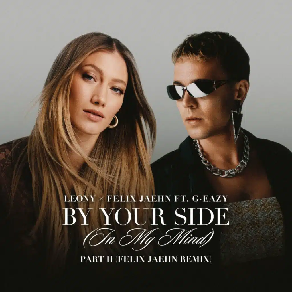 By Your Side (In My Mind) Part II [Felix Jaehn Remix] [feat. G-Eazy]
