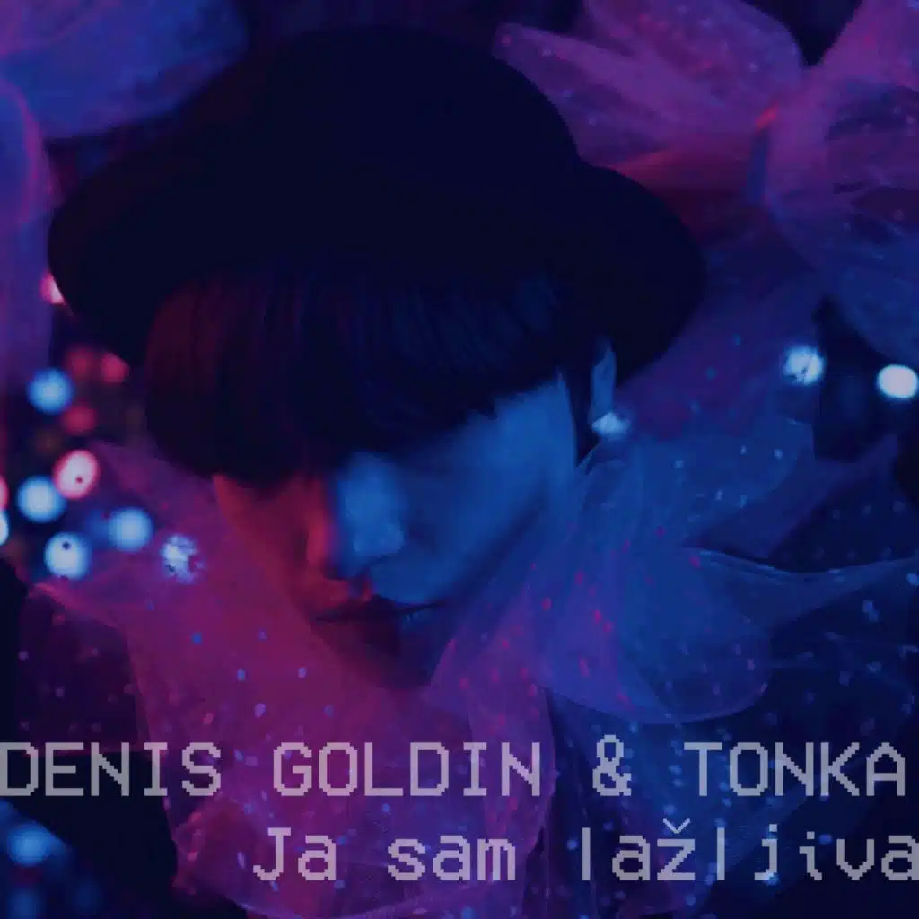 Denis Goldin & Tonka