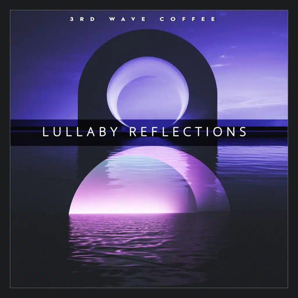 Lullaby Reflections