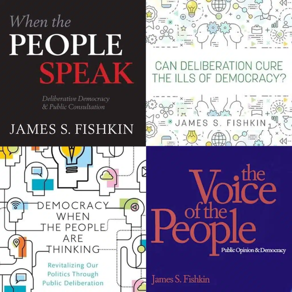 Can Deliberation Cure the Ills of Democracy? JAMES FISHKIN - Highlights