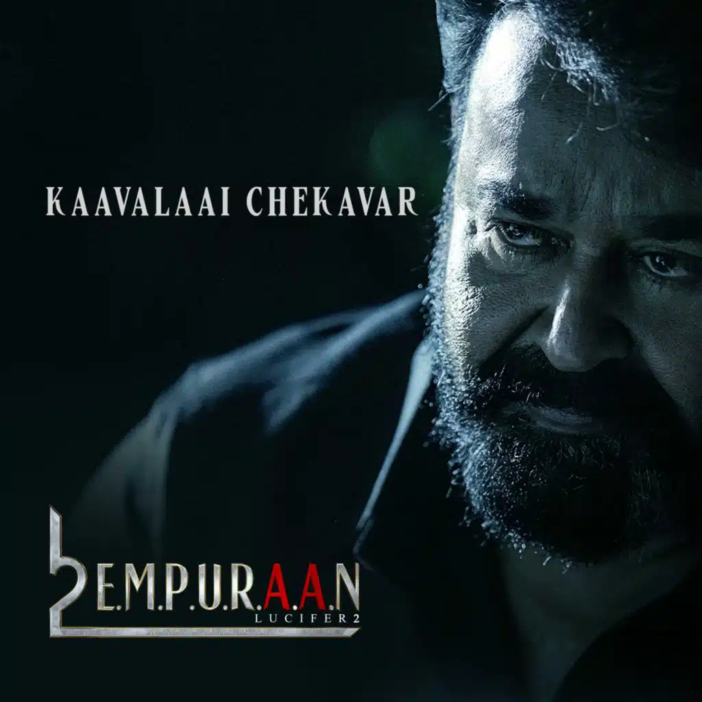 Kaavalaai Chekavar (From "L2: Empuraan")