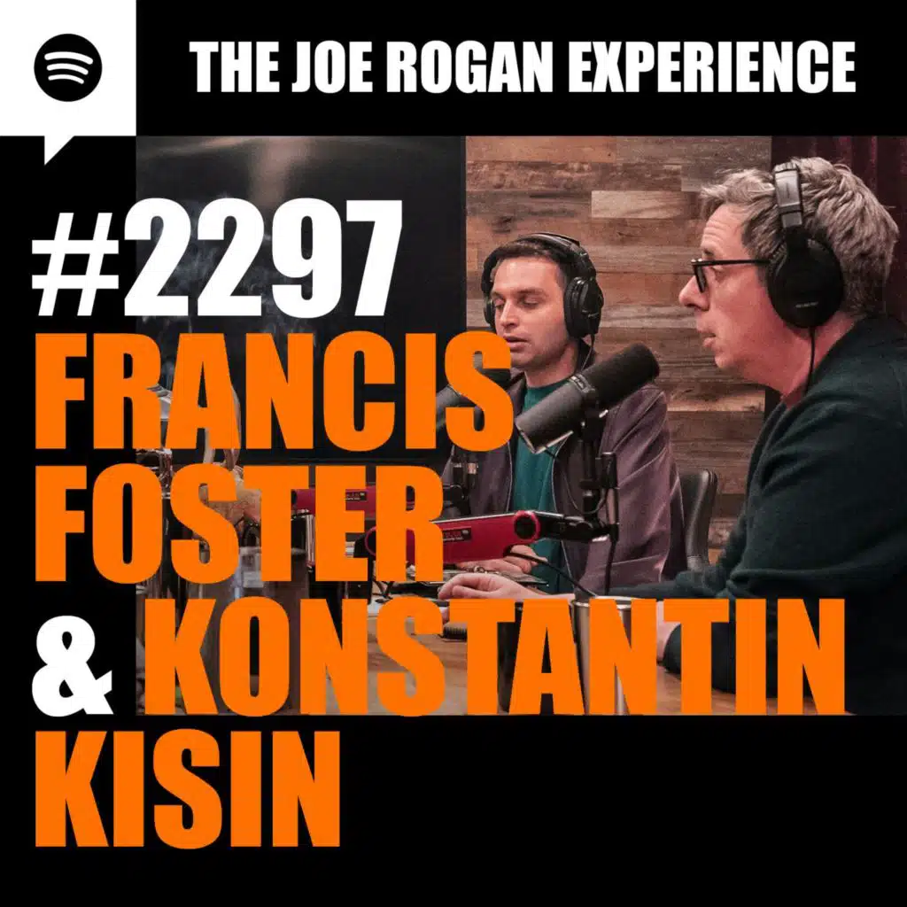#2297 - Francis Foster & Konstantin Kisin