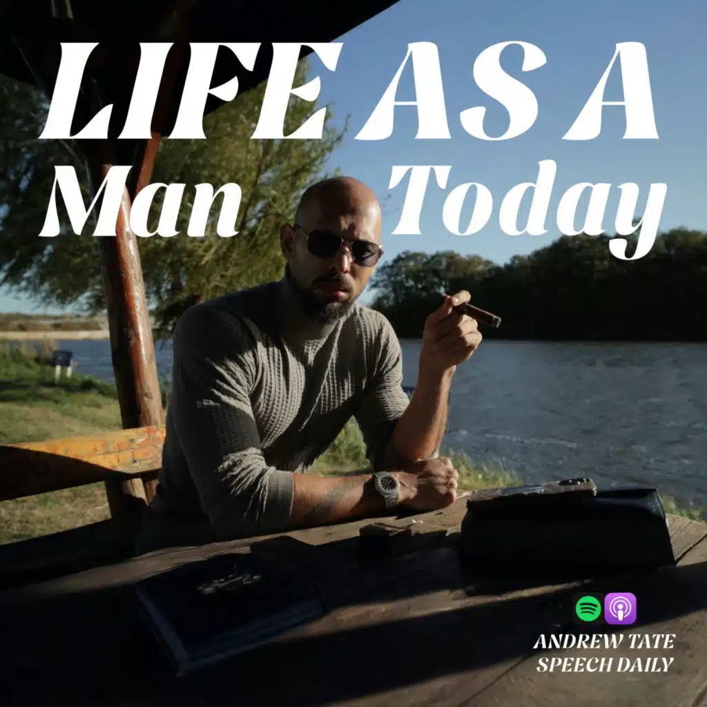 Andrew Tate on Life as a Man Today.
