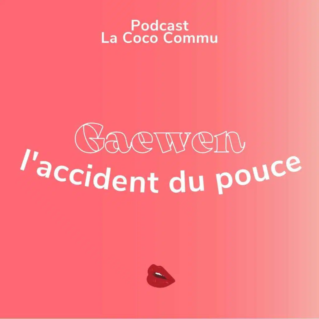Gaewen : l'accident du pouce