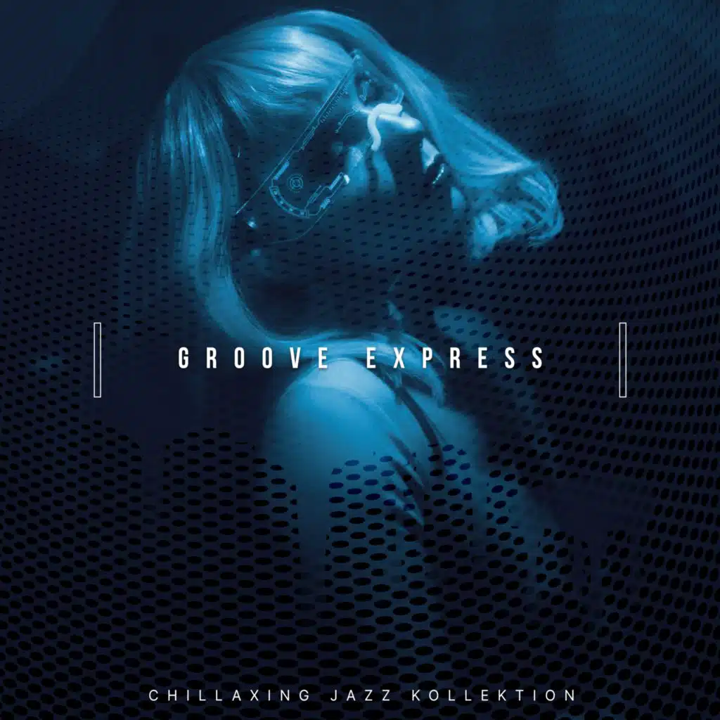 Chillaxing Jazz Kollektion